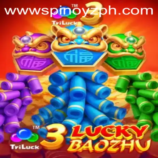 Discover the Excitement of 3LuckyBaozhu at SPINOYZ.COM