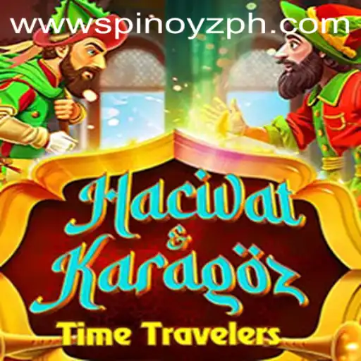 Exploring the Intriguing World of HacivatandKaragoz: A Timeless Game with SPINOYZ.COM