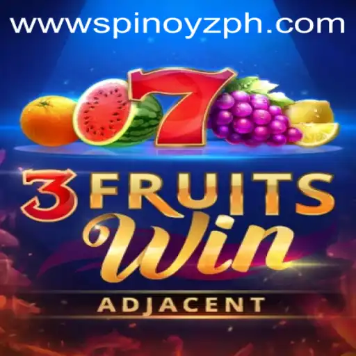 Experience the Excitement of 3FruitsWin by SPINOYZ.COM