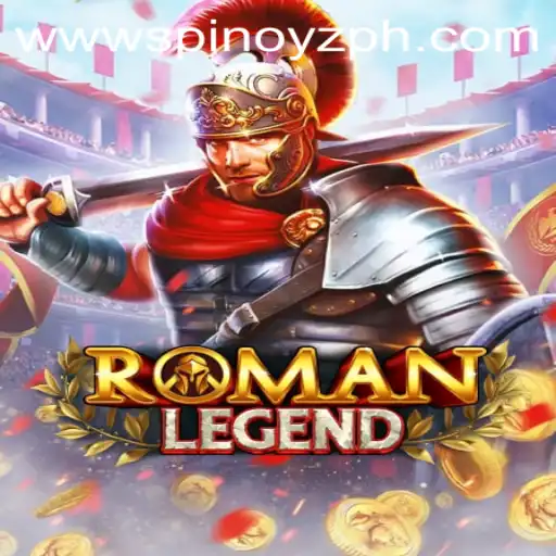 Unveiling the Adventure of RomanLegend: The New Era at SPINOYZ.COM